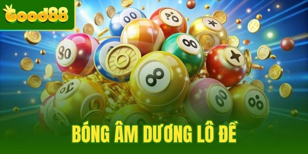 Bóng Âm Dương Lô Đề