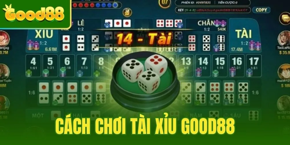 Cách Chơi Tài Xỉu Good88